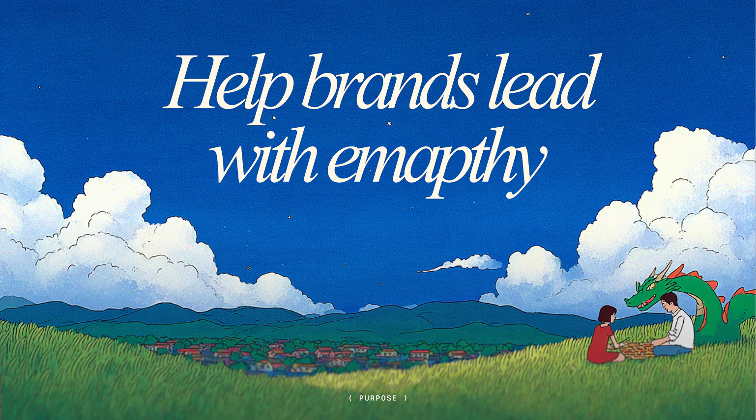 Brand purpose statement: help brands lead with empathy